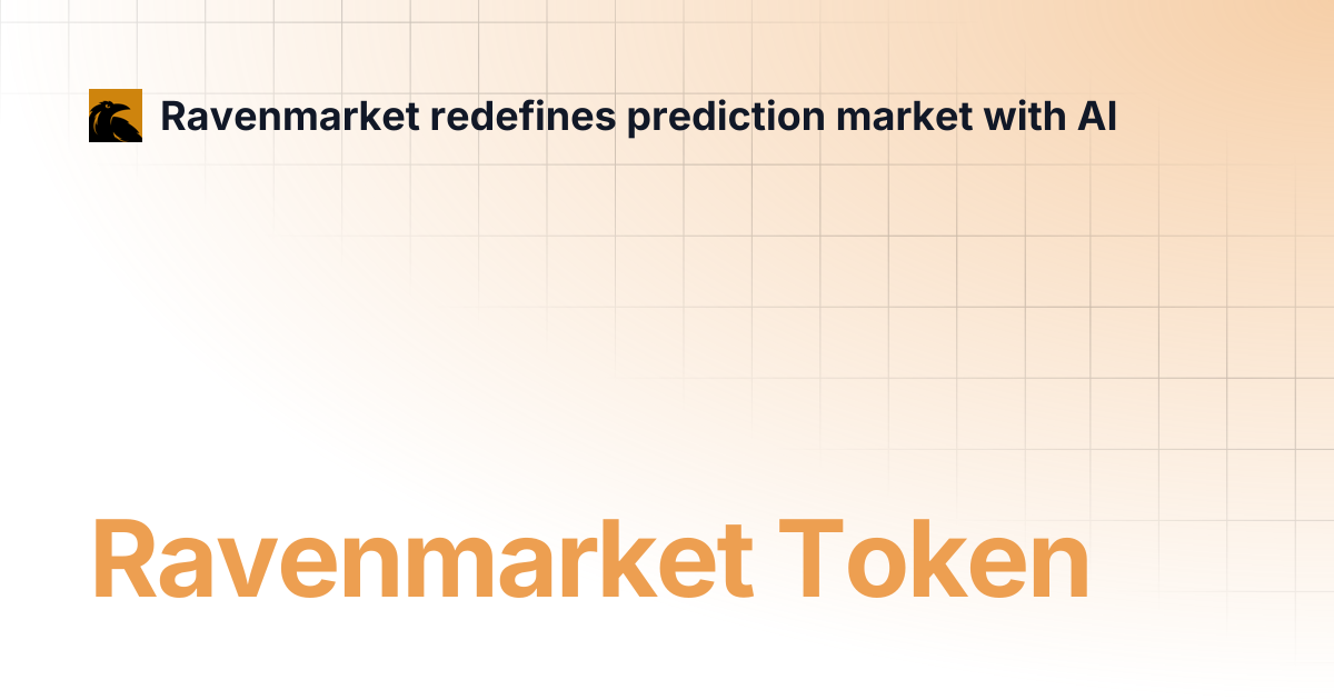 Ravenmarket Token | Ravenmarket redefines prediction market with AI